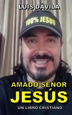 Amado Senor Jesus
