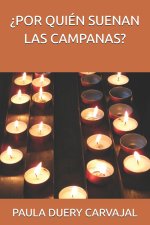 ?Por Quien Suenan Las Campanas?
