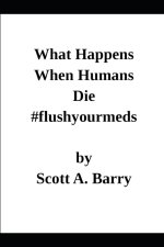 What Happens When Humans Die