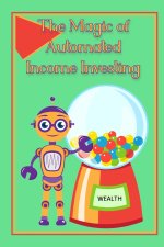 Magic of Automated Income Investing