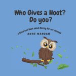 Who gives a hoot? Do you?