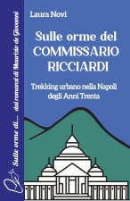 Sulle orme del Commissario Ricciardi