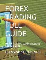 Forex Trading Full Guide