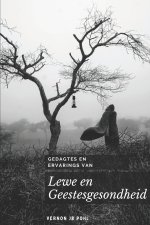 Gedagtes en ervarings van die lewe en geestesgesondheid
