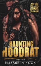 Haunting Hoodrat