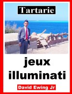 Tartarie - jeux illuminati