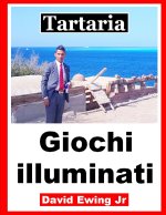 Tartaria - Giochi illuminati