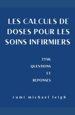 Les calculs de doses pour les soins infirmiers