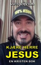 KjAEre Herre Jesus
