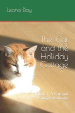 Cat and the Holiday Cottage