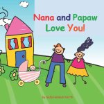 Nana and Papaw Love You!