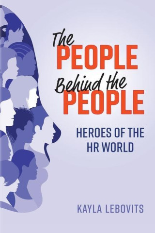 The People Behind the People: Heroes of the HR World