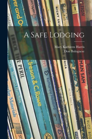 A Safe Lodging