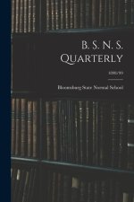 B. S. N. S. Quarterly; 1898/99