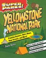 Super Parks! Yellowstone National Park