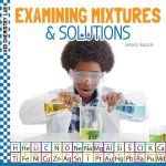 Examining Mixtures & Solutions
