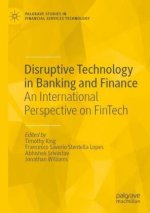 Disruptive Technology in Banking and Finance