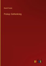 Prokop: Gothenkrieg