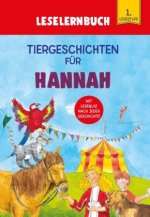 Tiergeschichten für Hannah - Leselernbuch 1. Lesestufe