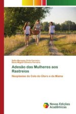 Ades?o das Mulheres aos Rastreios