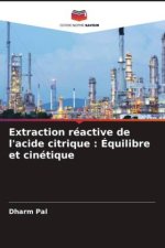 Extraction réactive de l'acide citrique : Équilibre et cinétique