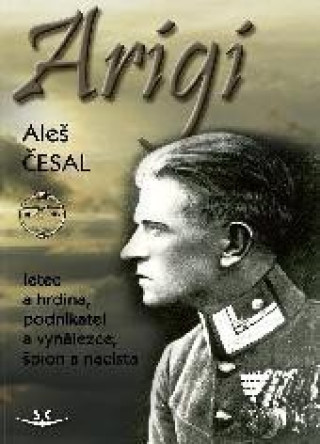 Aleš Česal - Arigi