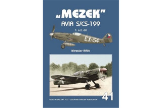„MEZEK“ Avia S/CS-199 - 1. a 2. díl