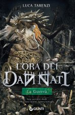 guerra. L'ora dei dannati