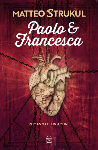 Paolo e Francesca. Romanzo di un amore (Matteo Strukul)(Miękka)