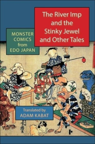 River Imp and the Stinky Jewel and Other Tales