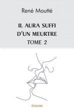 Il aura suffi d'un meurtre