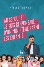 Au secours ! Je suis responsable d'un ministère parmi les enfants