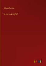 Io cerco moglie!