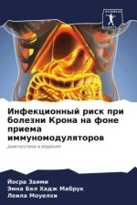 Infekcionnyj risk pri bolezni Krona na fone priema immunomodulqtorow