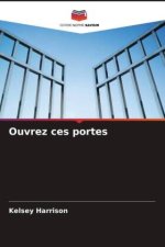 Ouvrez ces portes
