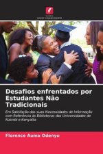 Desafios enfrentados por Estudantes N?o Tradicionais