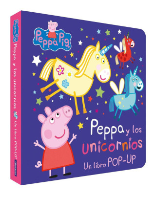 Peppa y los unicornios (Un libro pop-up) (Peppa Pig) (Brožovaná)