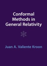 Conformal Methods in General Relativity