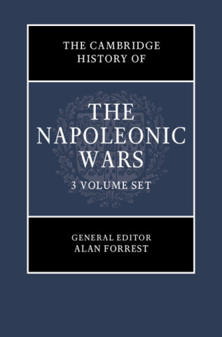 Cambridge History of the Napoleonic Wars 3 Volume Hardback Set