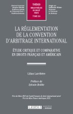 La règlementation de la convention d'arbitrage international