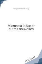 MICMAC A LA FAC ET AUTRES NOUVELLES