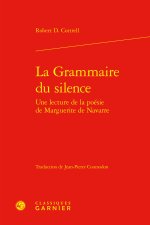 La grammaire du silence une lecture de la poésie de marguerite de navarre