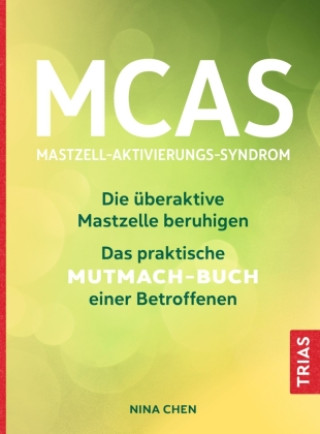 MCAS - Mastzell-Aktivierungs-Syndrom (Nina Chen)()