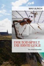 DER TOD SPIELT DIE ERSTE GEIGE