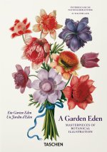 garden eden. Masterpieces of botanical illustration. Ediz. italiana, inglese e spagnola. 40th Anniversary Edition