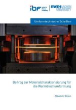 Beitrag zur Materialcharakterisierung für die Warmblechumformung