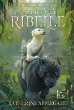 prima ribelle. Il regno di Nedarra