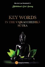 Key words in the Vajracchedik? S?tra