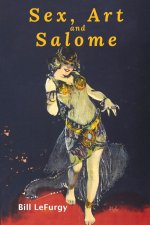 Sex, Art, and Salome
