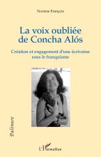 La voix oubliée de Concha Alós